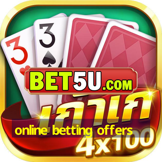 online betting offers